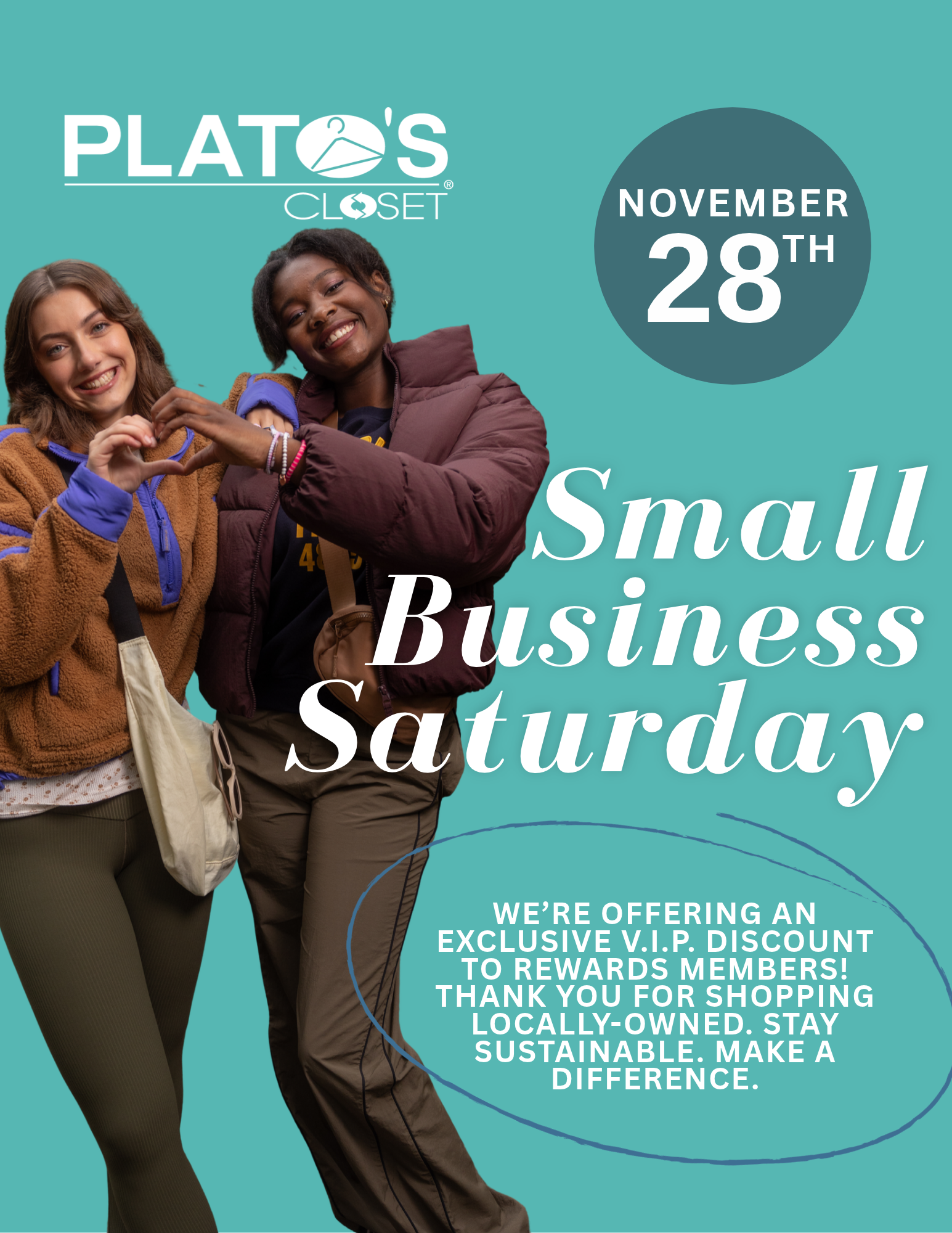 Small Business Saturday is all about shopping local and supporting your community! As a locally owned and operated Plato’s Closet, we’re so thankful for everyone who shops with us and helps our business thrive. Join us on November 28th and, if you’re a rewards member, enjoy an exclusive VIP discount as a thank-you for shopping with us. We can’t wait to see you!